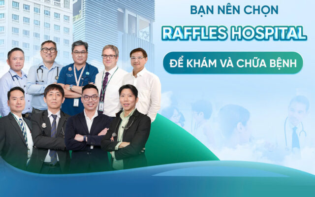 Raffles Hospital - Bệnh viện điều trị ung thư máu tốt nhất Singapore (Nguồn: Raffles Hospital)